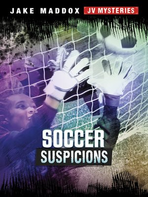 cover image of Soccer Suspicions